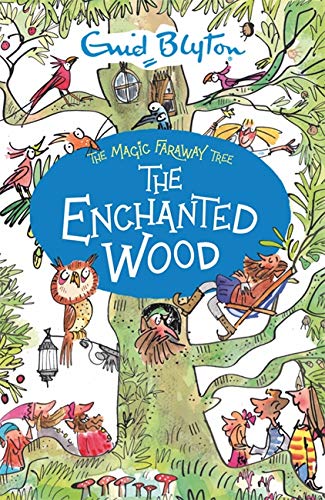 Magic Faraway Tree 01: Enchanted Wood - Enid Blyton