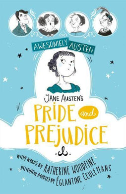 Awesomely Austen: Pride & Prejudice - Katherine Woodfine