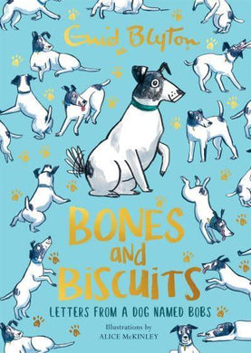 Bones & Biscuits - Enid Blyton