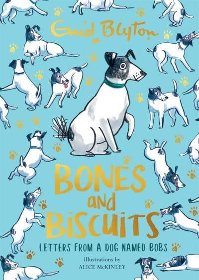 Bones & Biscuits - Enid Blyton