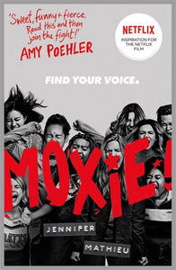 Moxie Film Tie-in - Jennifer Mathieu