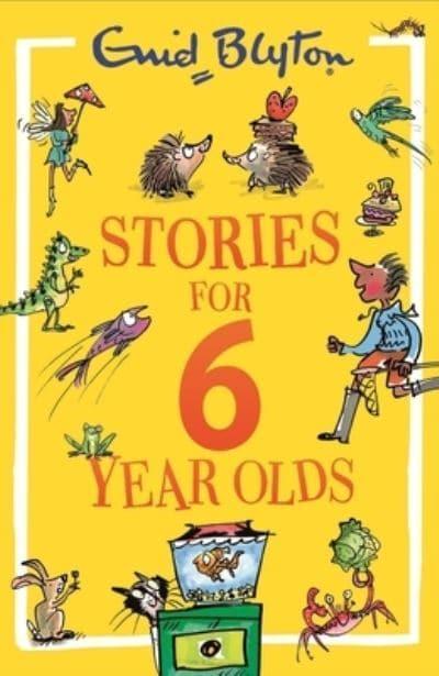 Stories for 6 Year Olds - Enid Blyton