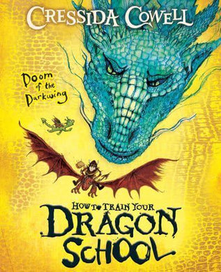 HTTYD School 01: Doom Of The Darkwing - Cressida Cowell