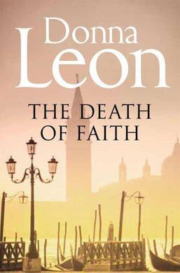 Brunetti 06: Death Of Faith - Donna Leon