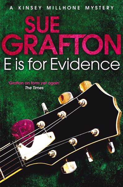 E is for evidence - Sue Grafton