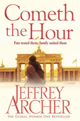 CC 06: Cometh the hour - Jeffrey Archer