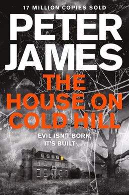 House on cold hill The - Peter James