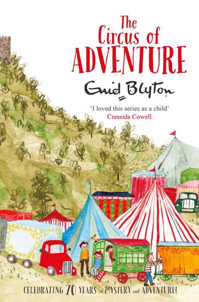 Circus of Adventure The - Enid Blyton
