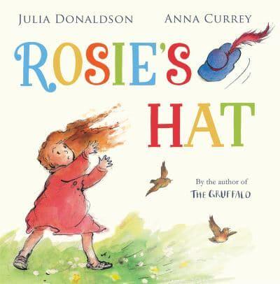 Rosie's Hat - Julia Donaldson