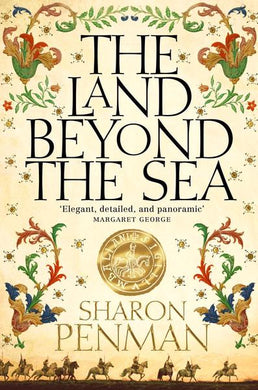 Land Beyond The Sea The - Sharon Penman