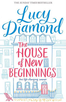 House of new beginnings The - Lucy Diamond