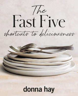 Fast Five, The - Donna Hay