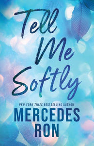 Tell Me 01: Tell Me Softly