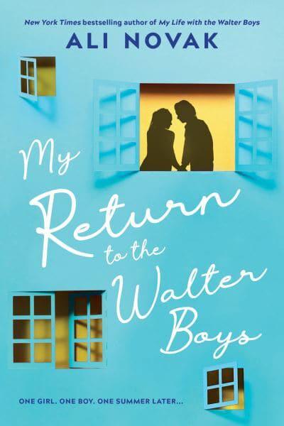 My Return To The Walter Boys - Ali Novak