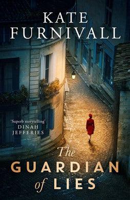 Guardian of lies The - Kate Furnivall