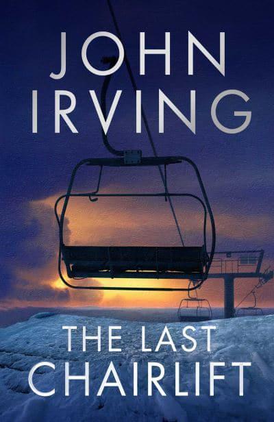 Last Chairlift, The - John Irving