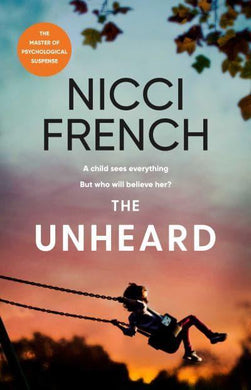 Unheard The - Nicci French