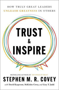 Trust & Inspire - Stephen M.R Covey