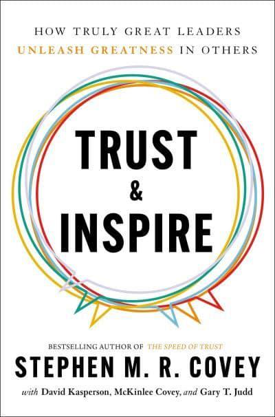 Trust & Inspire - Stephen M.R Covey