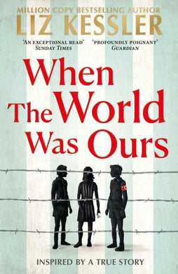When the World was Ours - Liz Kessler