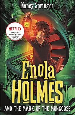 Enola Holmes 09: Mark Of The Mongoose - Nancy Springer