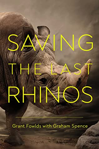 Saving The Last Rhino TPB - Grant Fowlds