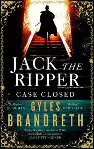 Jack The Ripper: Case Closed
