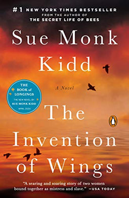 Invention of wings - Sue Monk Kidd