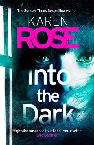 Cincinnatti Series: Into the dark - Karen Rose