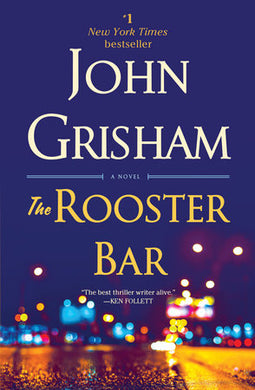 Rooster Bar The - John Grisham