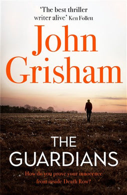 Guardians The - John Grisham