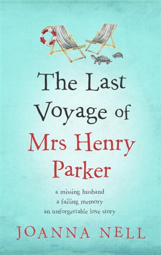Last Voyage of Mrs Henry Parker The - Joanna Nell