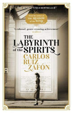Labyrinth of the Spirits - Carlos Ruiz Zafon