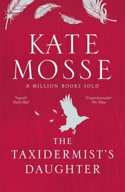 Taxidermist's Daughter The - Kate Mosse