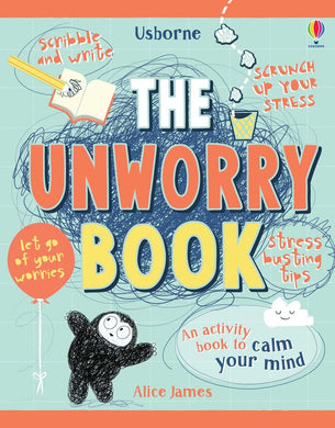 Unworry book The - Alice James