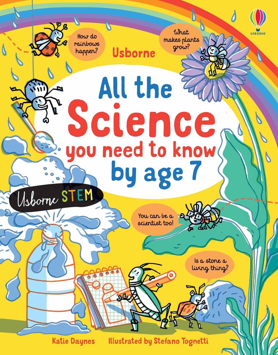 All the Science you need to know by age - Usborne