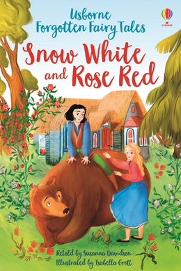 Forgotten Fairy Tales: Snow White & Rose - Usborne