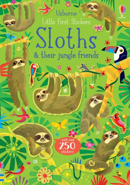 Little First Stickers: Sloths & their ju - Usborne