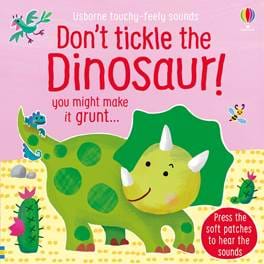 Don't tickle the Dinosaur! - Usborne