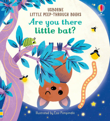 Are you there little Bat? - Usborne