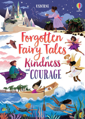 Forgotten Fairy Tales of Kindness & Cour - Usborne