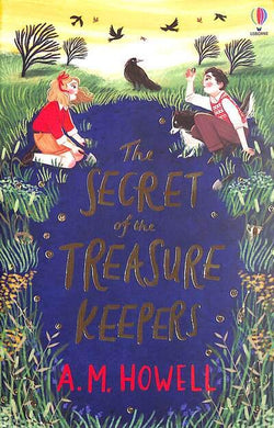 Secret Of The Treasure Keepers The - A.M. Howell