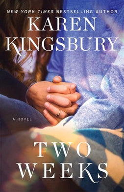 Two weeks - Karen Kingsbury