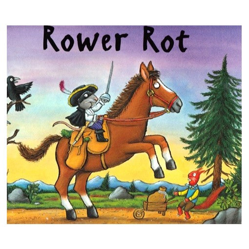 Rower Rot - Julia Donaldson