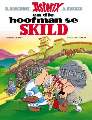 Asterix 11: En Die Hoofman Se Skild - R Goscinny