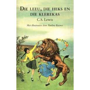 Narnia 02: Leeu die Heks en die Klereka - CS Lewis