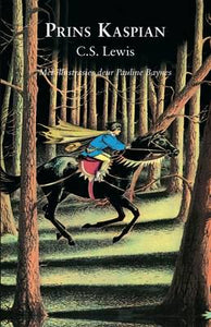 Narnia 04: Prins Kaspian - C.S Lewis