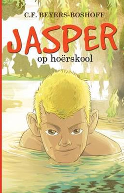 Jasper 01: Op Hoërskool - CF Beyers-Boshoff