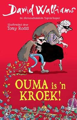 Ouma is 'n Kroek! - David Walliams
