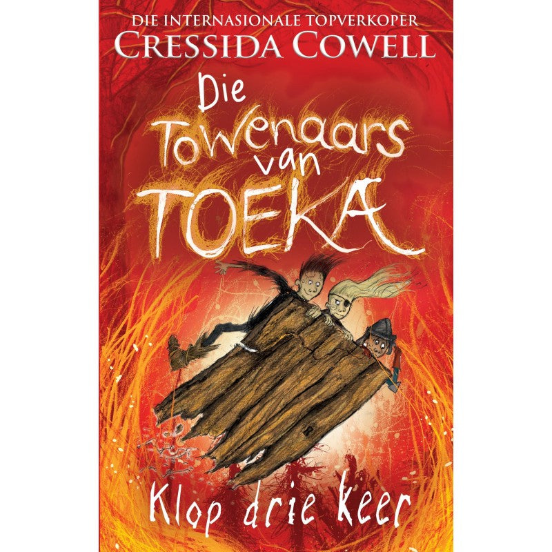 Towenaars van Toeka 03: Klop drie keer - Cressida Cowell
